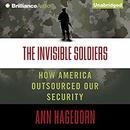 The Invisible Soldiers by Ann Hagedorn