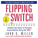 Flipping the Switch by John G. Miller