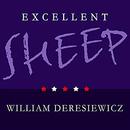 Excellent Sheep by William Deresiewicz