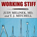 Working Stiff by Judy Melinek