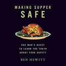 Making Supper Safe by Ben Hewitt