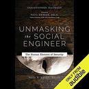 Unmasking the Social Engineer by Christopher Hadnagy
