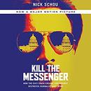 Kill the Messenger by Nick Schou