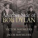 Another Side of Bob Dylan by Jacob Maymudes