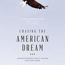 Chasing the American Dream by Mark Robert Rank