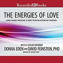 The Energies of Love by Donna Eden