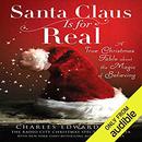 Santa Claus Is for Real by Charles Edward Hall