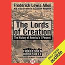 The Lords of Creation by Fredrick Lewis Allen