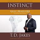 INSTINCT Daily Readings by T.D. Jakes