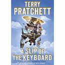 A Slip of the Keyboard by Terry Pratchett