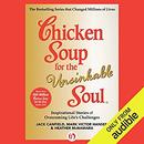 Chicken Soup for the Unsinkable Soul by Jack Canfield