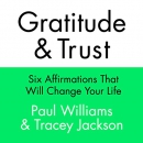 Gratitude and Trust by Paul Williams