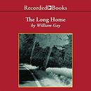 The Long Home by William Gay