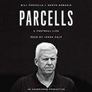 Parcells: A Football Life by Bill Parcells
