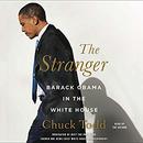 The Stranger: Barack Obama in the White House by Chuck Todd