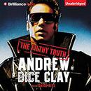 The Filthy Truth by Andrew Dice Clay