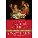 Joy to the World by Scott Hahn