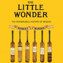 The Little Wonder: The Remarkable History of Wisden by Robert Winder