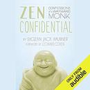 Zen Confidential: Confessions of a Wayward Monk by Shozan Jack Haubner
