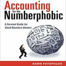 Accounting for the Numberphobic by Dawn Fotopulos