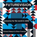 Futurevision by Richard Watson