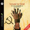 Tortured for Christ by Richard Wurmbrand