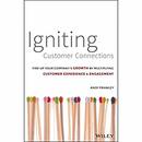 Igniting Customer Connections by Andrew Frawley