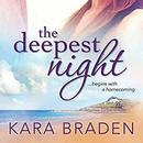 The Deepest Night by Kara Braden