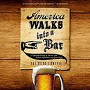 America Walks into a Bar by Christine Sismondo