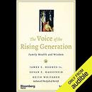 The Voice of the Rising Generation by James E. Hughes