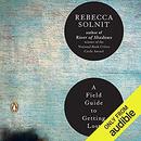 A Field Guide to Getting Lost by Rebecca Solnit