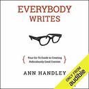 Everybody Writes by Ann Handley