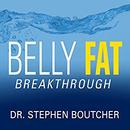Belly Fat Breakthrough by Stephen Boutcher