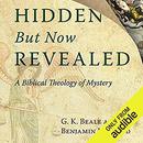 Hidden But Now Revealed by G.K. Beale