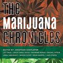 The Marijuana Chronicles by Jonathan Santlofer