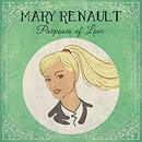 Purposes of Love by Mary Renault