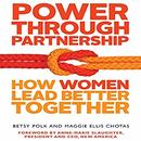 Power Through Partnership by Betsy Polk