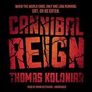 Cannibal Reign by Thomas Koloniar
