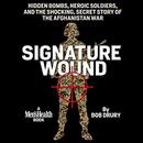 Signature Wound by Bob Drury