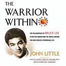 The Warrior Within by John Little