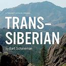 Trans-Siberian by Bart Schaneman