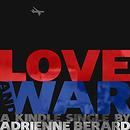 Love and War by Adrienne Berard