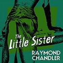 The Little Sister by Raymond Chandler