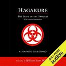 Hagakure: The Book of the Samurai by William Scott Wilson