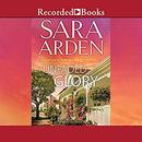 Unfaded Glory by Sara Arden