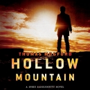 Hollow Mountain: A Spike Sanguinetti Novel by Thomas Mogford
