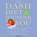 The DASH Diet Younger You by Marla Heller