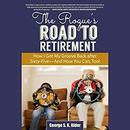 Rogue's Road to Retirement by George S. Rider
