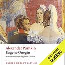 Eugene Onegin: A Novel in Verse by Alexander Pushkin