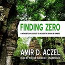 Finding Zero by Amir Aczel